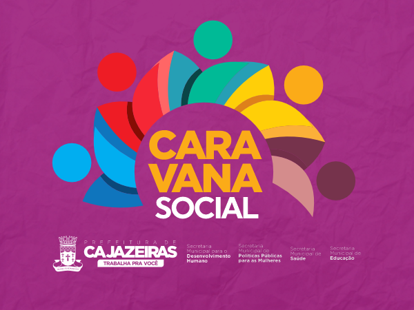 Dia 2 de maio: Prefeitura de Cajazeiras leva Caravana Social para o Distrito de Boqueirão de Piranhas