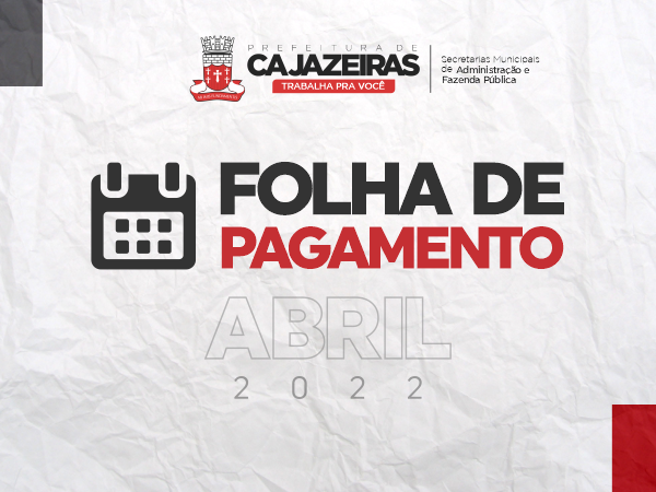 Dinheiro nas contas: Prefeitura de Cajazeiras inicia pagamento da folha de abril, nesta quinta-feira, 28