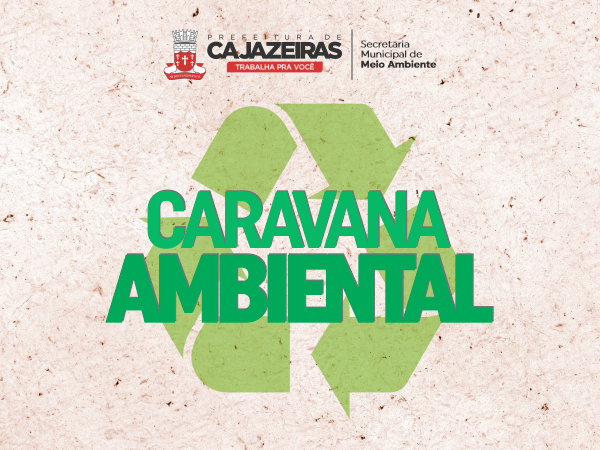 Resíduos sólidos: Prefeitura de Cajazeiras e parceiros iniciam campanha educativa em bairros