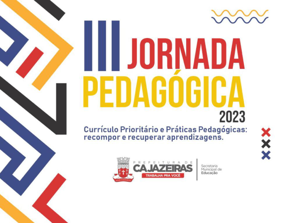 Em Cajazeiras: Educação promoverá Jornada Pedagógica para profissionais de ensino
