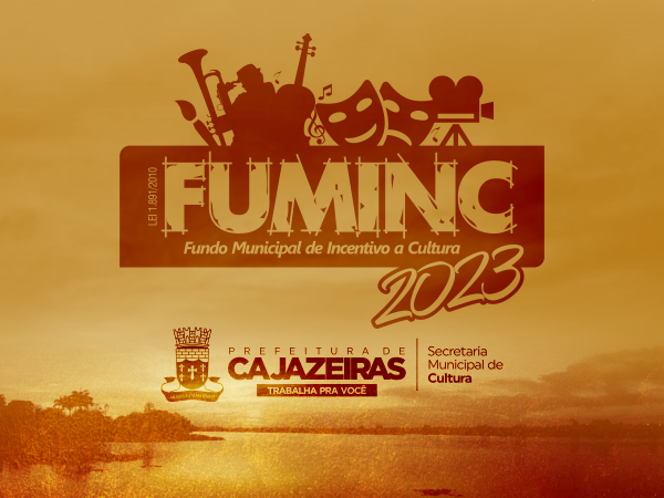 120 mil reais: Secretaria de Cultura divulga projetos aprovados no edital do Fuminc 2023