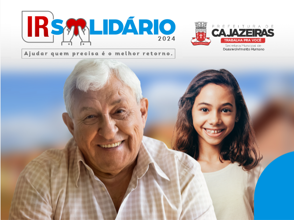 Prefeitura de Cajazeiras lança programa Imposto de Renda Solidário 2024