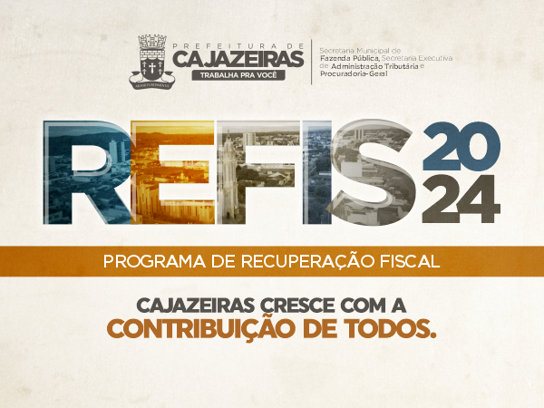 Lei Municipal: Contribuintes têm até 31 de maio para pagar Refis com descontos em Cajazeiras