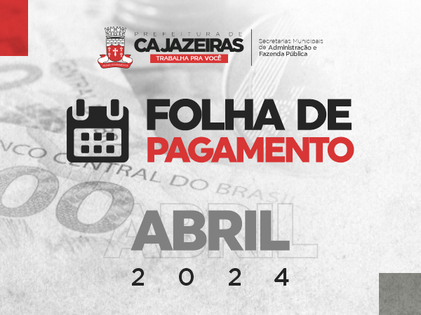 Prefeitura de Cajazeiras sequencia pagamento de abril dentro do mês trabalhado