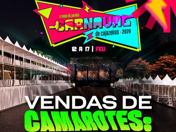 VENDAS INICIADAS: BCM Produções será responsável pelos camarotes e Área VIP do Carnaval de Cajazeiras