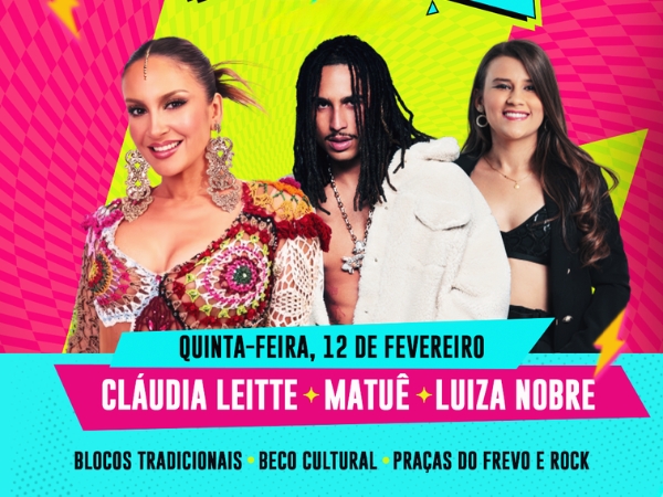 Cláudia Leite é a grande atração da abertura do Carnaval de Cajazeiras, que começa hoje (12)