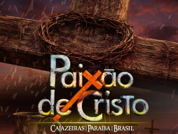 Paixão de Cristo em Cajazeiras será encenada nos dias 3 e 4 de abril no Estádio Higino Pires Ferreira